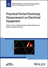 Livre Relié Practical Partial Discharge Measurement on Electrical Equipment de Greg C Stone, Andrea Cavallini, Glenn Behrmann