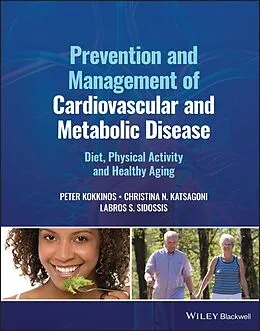 E-Book (epub) Prevention and Management of Cardiovascular and Metabolic Disease von Christina N. Katsagoni, Peter Kokkinos, Labros S. Sidossis