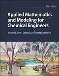 E-Book (epub) Applied Mathematics and Modeling for Chemical Engineers von Duong D. Do, James E. Maneval, Richard G. Rice