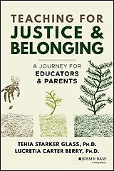 E-Book (pdf) Teaching for Justice and Belonging von Tehia Starker Glass, Lucretia Carter Berry