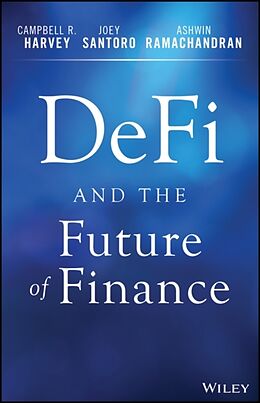 Livre Relié DeFi and the Future of Finance de Harvey Campbell R., Ashwin Ramachandran, Joey Santoro