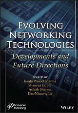 Livre Relié Evolving Networking Technologies de Kanta Prasad (Gla University, Mathura, Ind Sharma