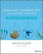 Couverture cartonnée Organic Chemistry as a Second Language de Klein David R.