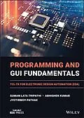E-Book (pdf) Programming and GUI Fundamentals von Suman Lata Tripathi, Abhishek Kumar, Jyotirmoy Pathak