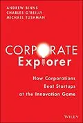 E-Book (pdf) Corporate Explorer von Andrew Binns, Charles A. O'Reilly, Michael Tushman