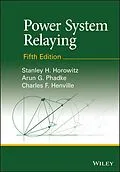 E-Book (pdf) Power System Relaying von Stanley H. Horowitz, Arun G. Phadke, Charles F. Henville