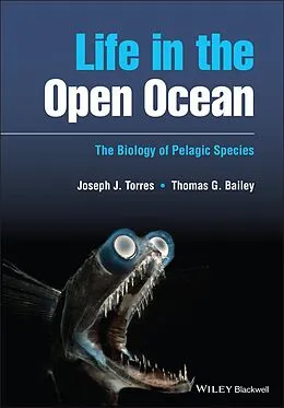 E-Book (epub) Life in the Open Ocean von Joseph J. Torres, Thomas G. Bailey