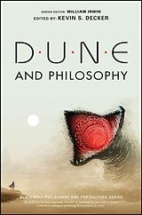 Couverture cartonnée Dune and Philosophy de Kevin S. (Eastern Washington University, U Decker