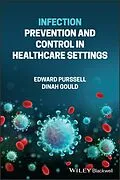 E-Book (epub) Infection Prevention and Control in Healthcare Settings von Edward Purssell, Dinah Gould