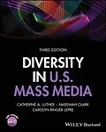 E-Book (pdf) Diversity in U.S. Mass Media von Catherine A. Luther, Naeemah Clark, Carolyn Ringer Lepre