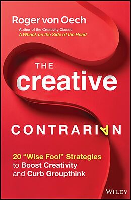 eBook (epub) The Creative Contrarian de Roger von Oech