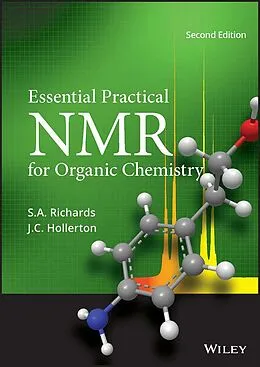 E-Book (epub) Essential Practical NMR for Organic Chemistry von S. A. Richards, J. C. Hollerton
