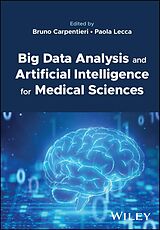 eBook (epub) Big Data Analysis and Artificial Intelligence for Medical Sciences de Paola Lecca