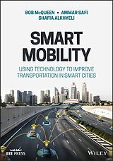 Livre Relié Smart Mobility de Bob McQueen, Ammar Safi, Shafia Alkheyaili