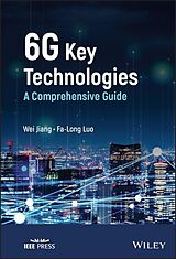 eBook (pdf) 6G Key Technologies de Wei Jiang, Fa-Long Luo