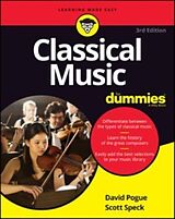 Kartonierter Einband (Kt) Classical Music For Dummies von David Pogue, Scott Speck