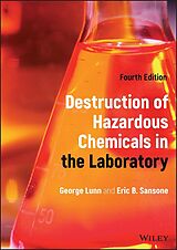 eBook (pdf) Destruction of Hazardous Chemicals in the Laboratory de George Lunn, Eric B. Sansone