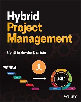 E-Book (epub) Hybrid Project Management von Cynthia Snyder Dionisio