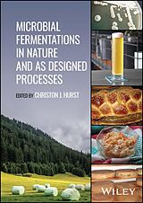 eBook (epub) Microbial Fermentations in Nature and as Designed Processes de 