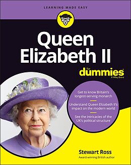 E-Book (epub) Queen Elizabeth II For Dummies von Stewart Ross