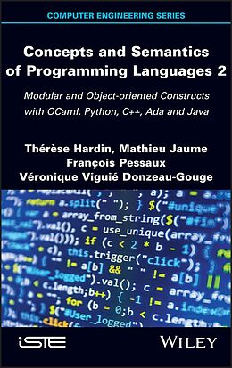 eBook (pdf) Concepts and Semantics of Programming Languages 2 de Therese Hardin, Mathieu Jaume, Franc?ois Pessaux