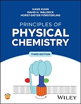 Livre Relié Principles of Physical Chemistry de David H. Waldeck, Hans Kuhn, Horst-Dieter Forsterling