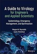 E-Book (epub) A Guide to Virology for Engineers and Applied Scientists von Megan M. Reynolds, Louis Theodore