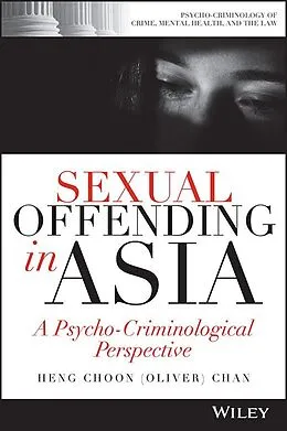 E-Book (pdf) Sexual Offending in Asia von Heng Choon (Oliver) Chan