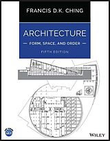 Couverture cartonnée Architecture: Form, Space, and Order de Francis D. K. Ching