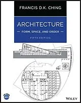 Kartonierter Einband (Kt) Architecture: Form, Space, and Order von Francis D. K. Ching