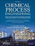E-Book (pdf) Chemical Process Engineering Volume 2 von A. Kayode Coker, Rahmat Sotudeh-Gharebagh