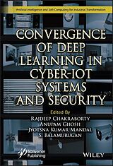 eBook (epub) Convergence of Deep Learning in Cyber-IoT Systems and Security de 