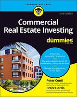 E-Book (pdf) Commercial Real Estate Investing For Dummies von Peter Conti, Peter Harris