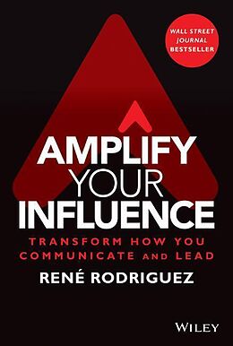 Livre Relié Amplify Your Influence de Rodriguez Rene