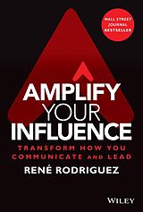 eBook (epub) Amplify Your Influence de Rene Rodriguez