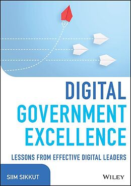 eBook (epub) Digital Government Excellence de Siim Sikkut