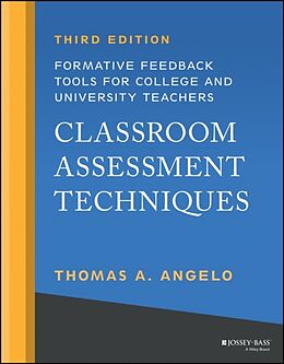 Kartonierter Einband Classroom Assessment Techniques von Thomas A. Angelo, Todd D. Zakrajsek