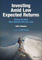Livre Relié Investing Amid Low Expected Returns de Antti Ilmanen