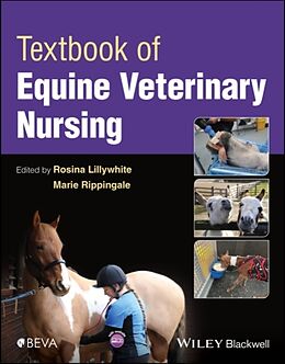 Couverture cartonnée Textbook of Equine Veterinary Nursing de Rosina Rippingale, Marie Lillywhite