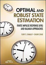 eBook (pdf) Optimal and Robust State Estimation de Yuriy S. Shmaliy, Shunyi Zhao