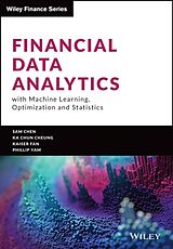 Livre Relié Financial Data Analytics with Machine Learning, Optimization and Statistics de Yongzhao Chen, Ka Chun Cheung, Kaiser Fan