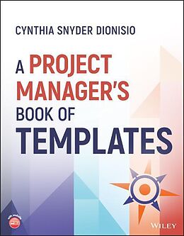 Couverture cartonnée A Project Manager's Book of Templates de Cynthia Snyder Dionisio