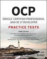 E-Book (epub) OCP Oracle Certified Professional Java SE 17 Developer Practice Tests von Scott Selikoff