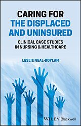 eBook (epub) Caring for the Displaced and Uninsured de Leslie Neal-Boylan