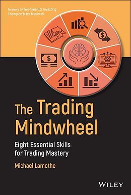 Livre Relié The Trading Mindwheel de Michael Lamothe