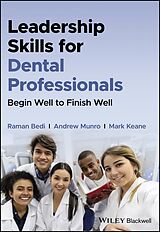 E-Book (epub) Leadership Skills for Dental Professionals von Raman Bedi, Andrew Munro, Mark Keane