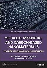 Livre Relié Metallic, Magnetic, and Carbon-Based Nanomaterials de Khosla Ajit, Mohammad N. Lone, Ishrad A. Wani