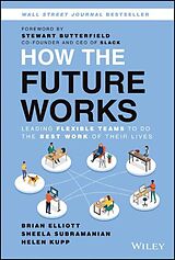 Livre Relié How the Future Works de Brian Elliott, Sheela Subramanian, Helen Kupp