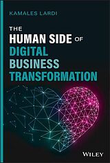 Livre Relié The Human Side of Digital Business Transformation de Kamales Lardi
