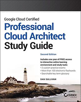 E-Book (epub) Google Cloud Certified Professional Cloud Architect Study Guide von Dan Sullivan